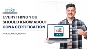 Everything about CCNA Certification